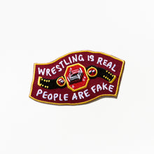 Load image into Gallery viewer, Wrestling is Real Patch